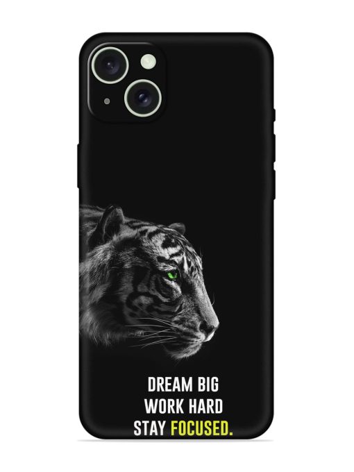 Dream Big Work Hard Embossed Soft Silicone Case for Apple Iphone 15 Plus Edge Zapvi