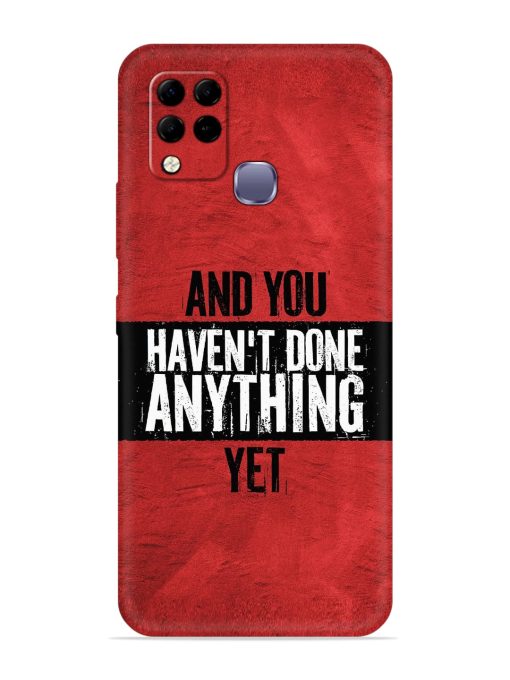 It'S And You Haven'T Done Anything Yet Embossed Soft Silicone Case for Infinix Hot 10S Edge Zapvi