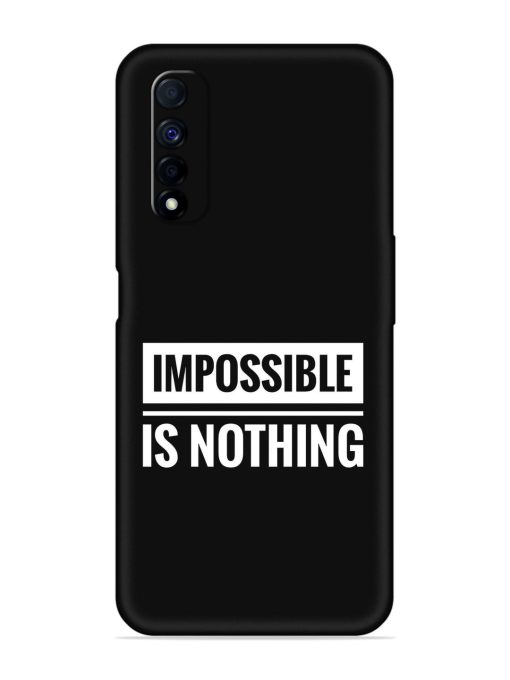 Impossible Is Nothing Embossed Soft Silicone Case for Realme Narzo 30 (4G) Edge Zapvi