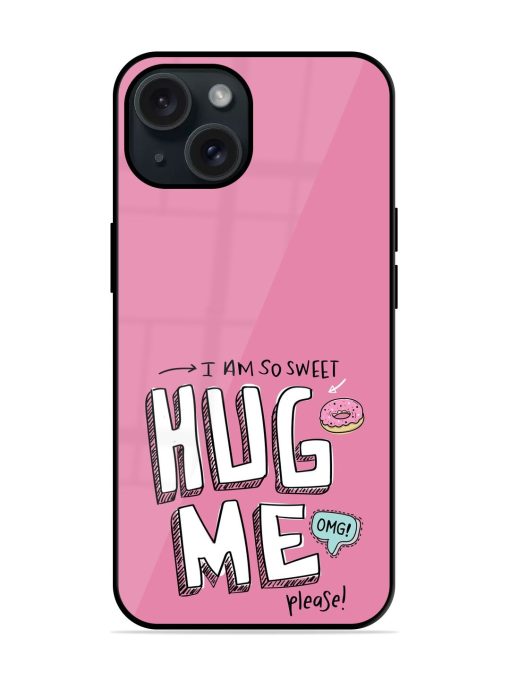 Hug Me Slogan Glossy Metal TPU Case Edge Zapvi