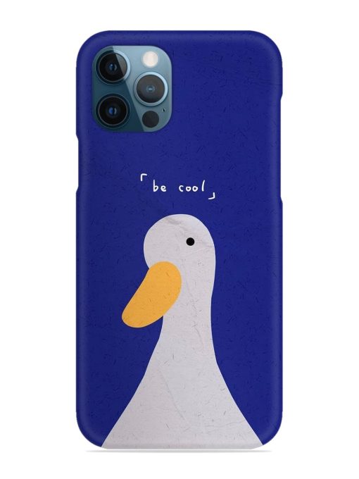 Be Cool Duck Snap Case for Apple Iphone 12 Pro Edge Zapvi