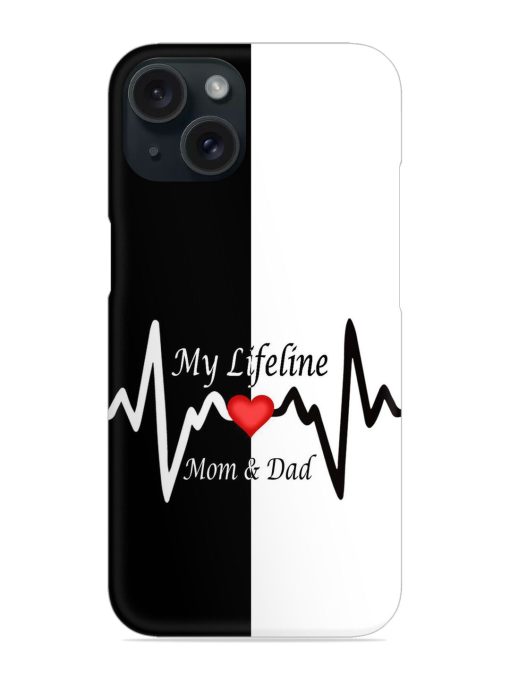 My Lifeline Is My Mom Dad Snap Case Edge Zapvi