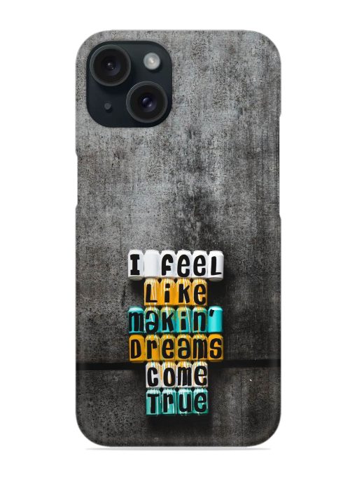 Dreams Come True Snap Case Edge Zapvi